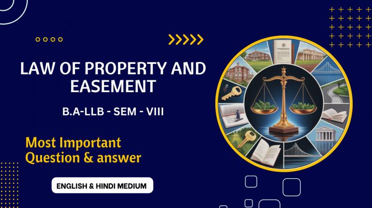 Law of Property and Easement